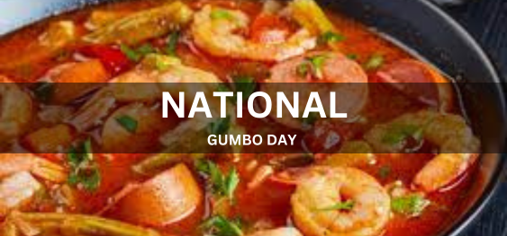 NATIONAL GUMBO DAY [राष्ट्रीय गम्बो दिवस]